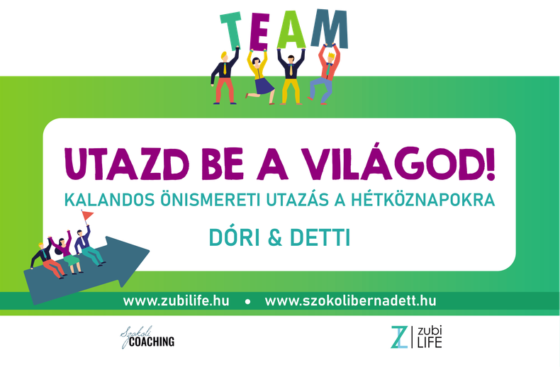 Utazd be a világod! Kalandos önismereti utazás a hétköznapokra. Dóri és Detti